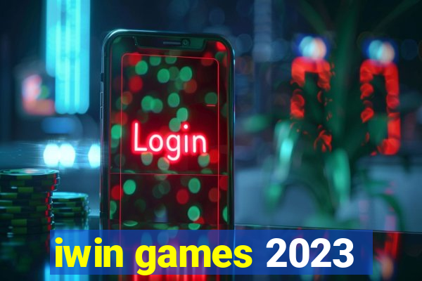 iwin games 2023